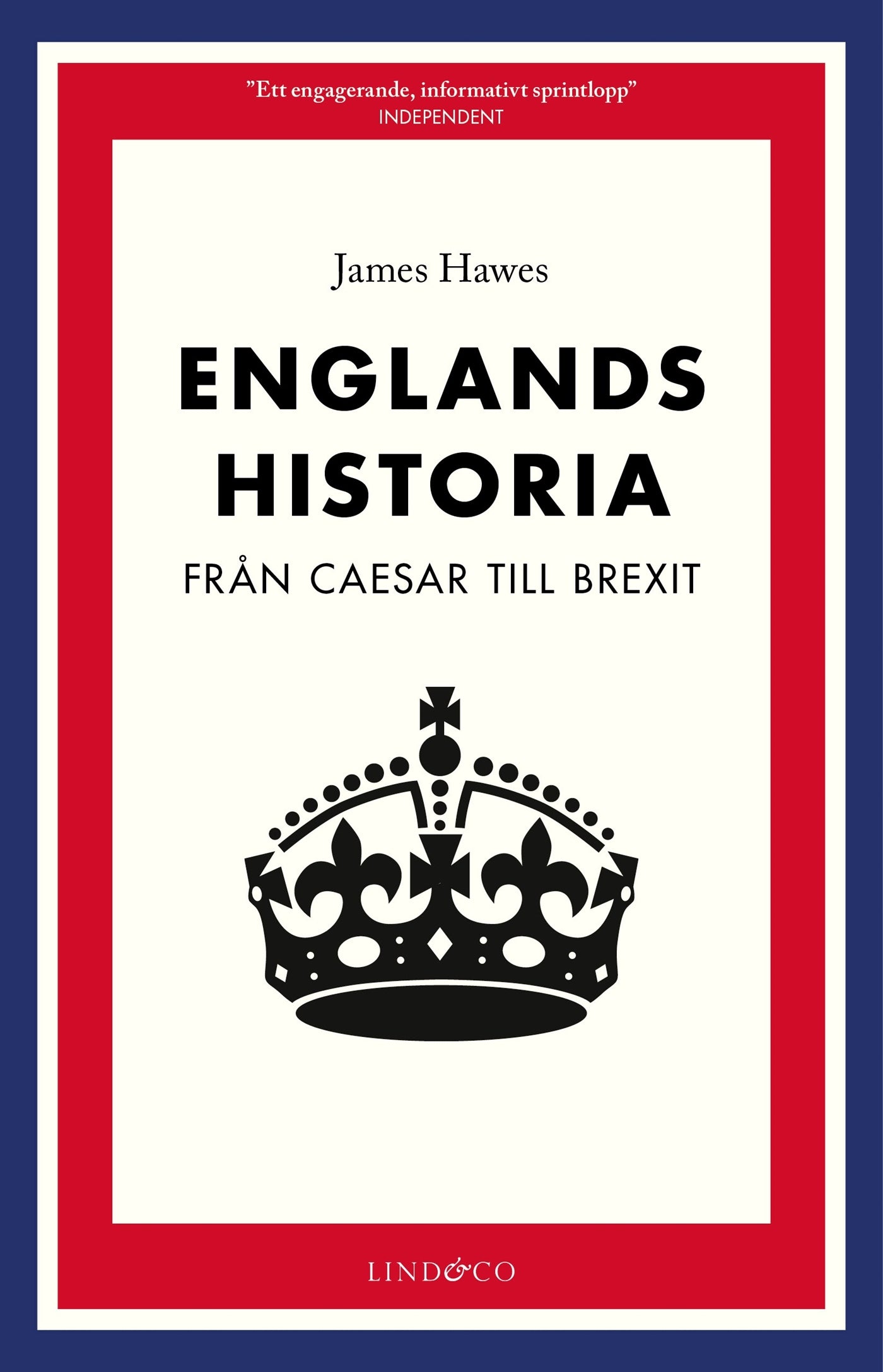 Englands historia : från Caesar till brexit – E-bok