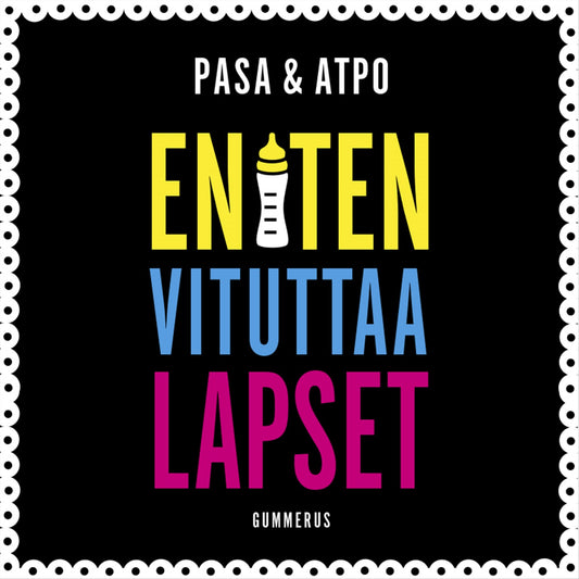 Eniten vituttaa lapset – Ljudbok