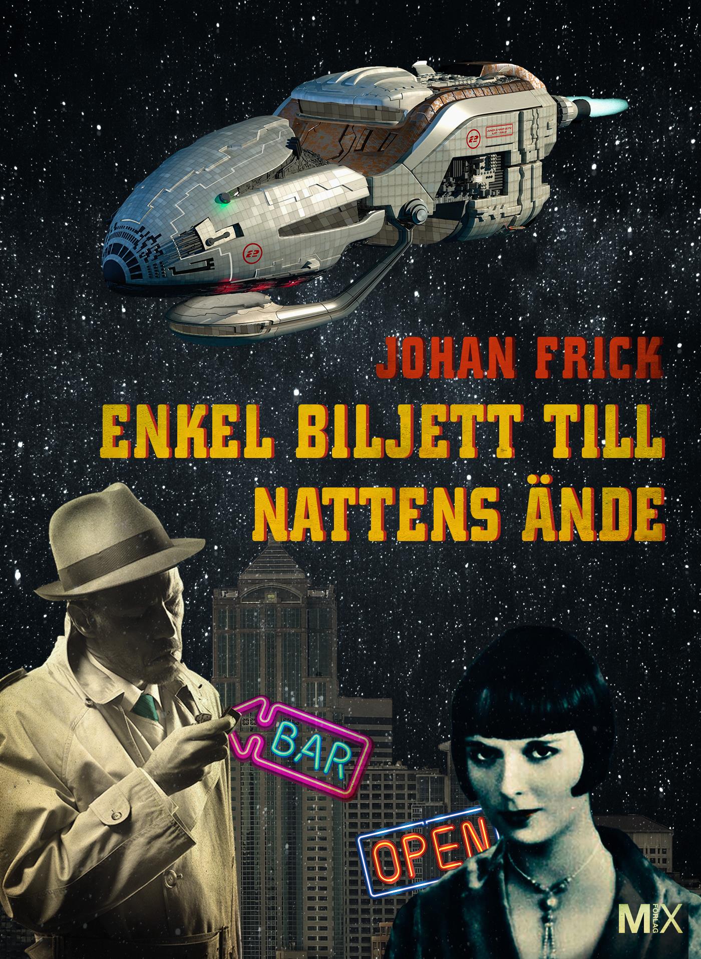 Enkel biljett till nattens ände – E-bok