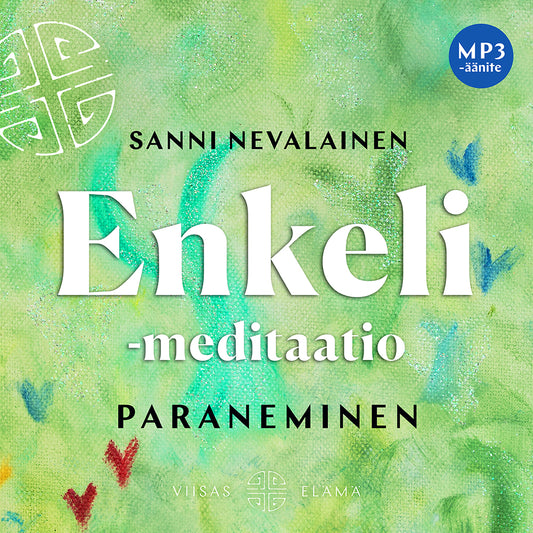 Enkeli meditaatio: Paraneminen – Ljudbok