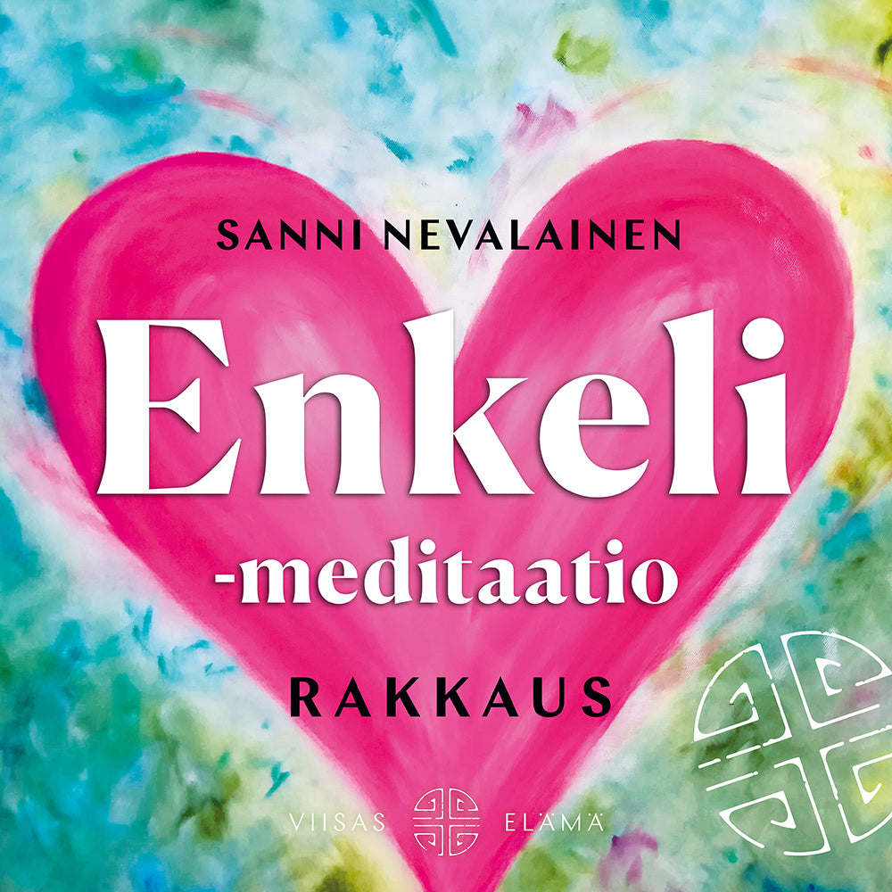 Enkeli meditaatio: Rakkaus – Ljudbok