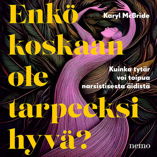 Enkö koskaan ole tarpeeksi hyvä? – Ljudbok