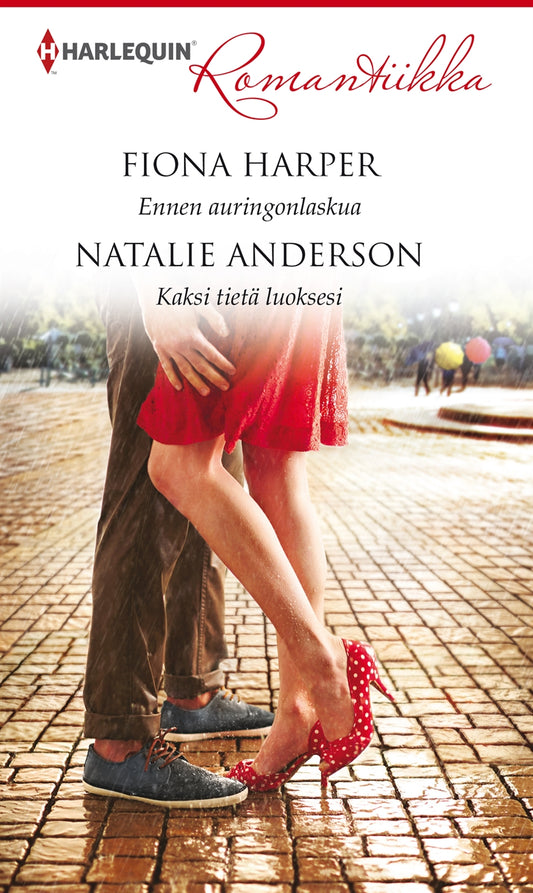 Ennen auringonlaskua / Kaksi tietä luoksesi – E-bok