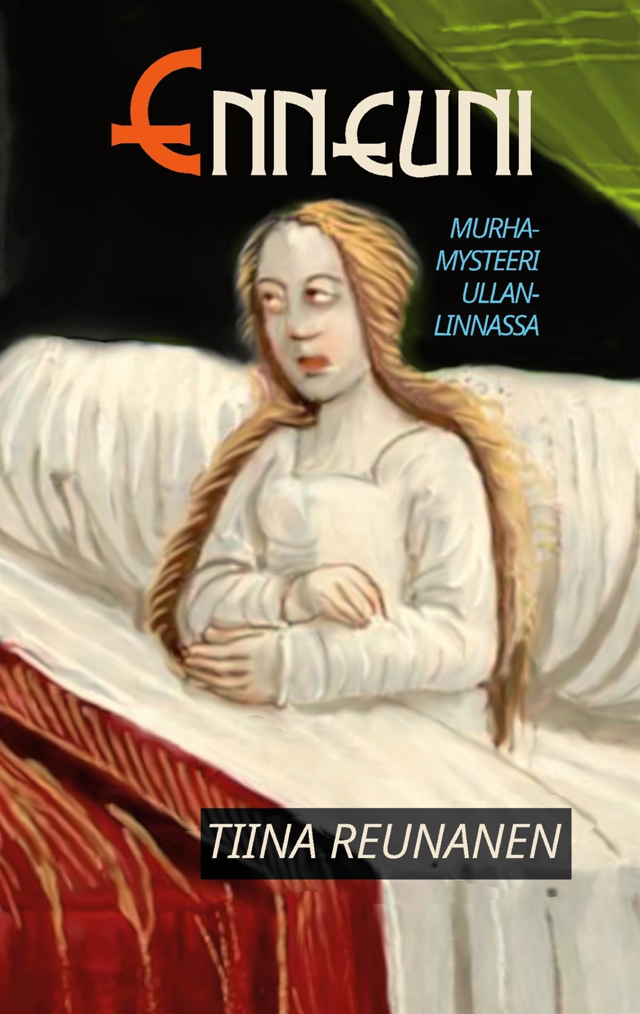 Enneuni: Murhamysteeri Ullanlinnassa – E-bok