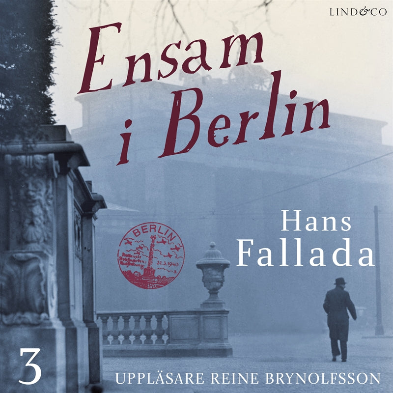 Ensam i Berlin - Del 3 – Ljudbok