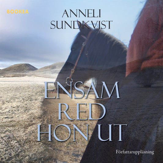 Ensam red hon ut – Ljudbok