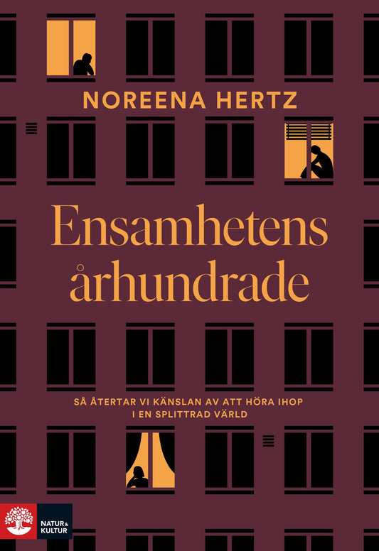 Ensamhetens århundrade : så återtar vi känslan av att höra ihop i en splittrad värld – E-bok