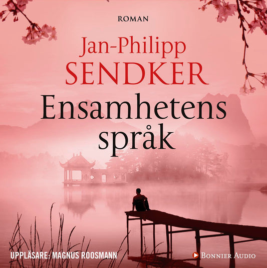 Ensamhetens språk – Ljudbok