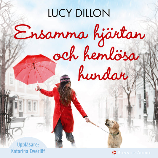 Ensamma hjärtan och hemlösa hundar – Ljudbok