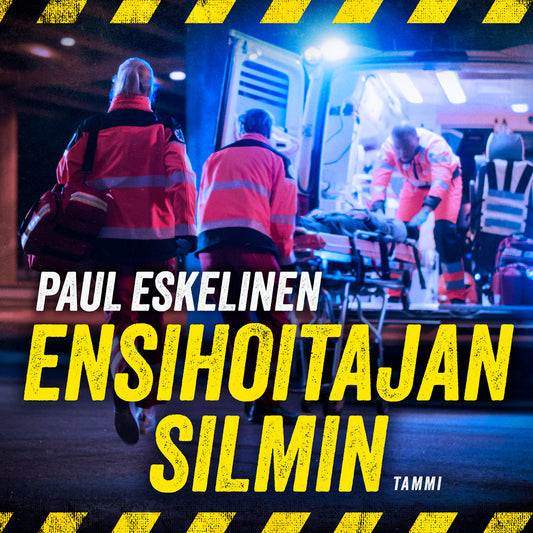Ensihoitajan silmin – Ljudbok