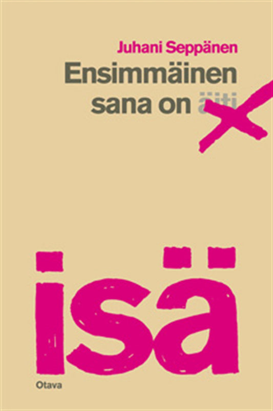 Ensimmäinen sana on isä – E-bok