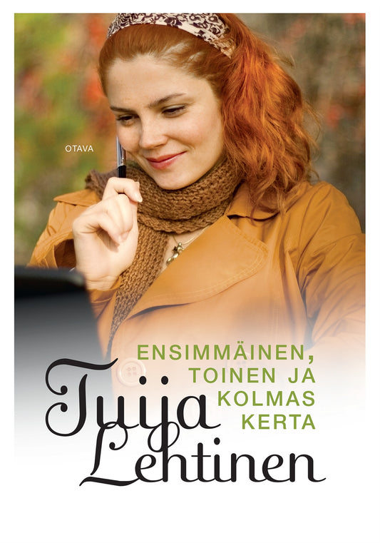 Ensimmäinen, toinen ja kolmas kerta – E-bok