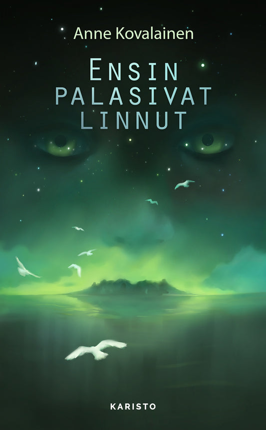 Ensin palasivat linnut – E-bok