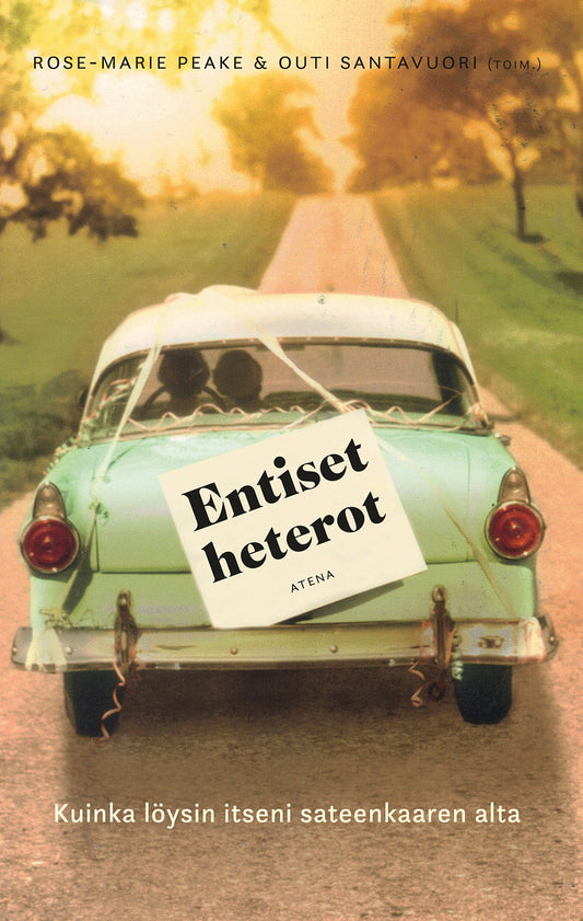 Entiset heterot – E-bok