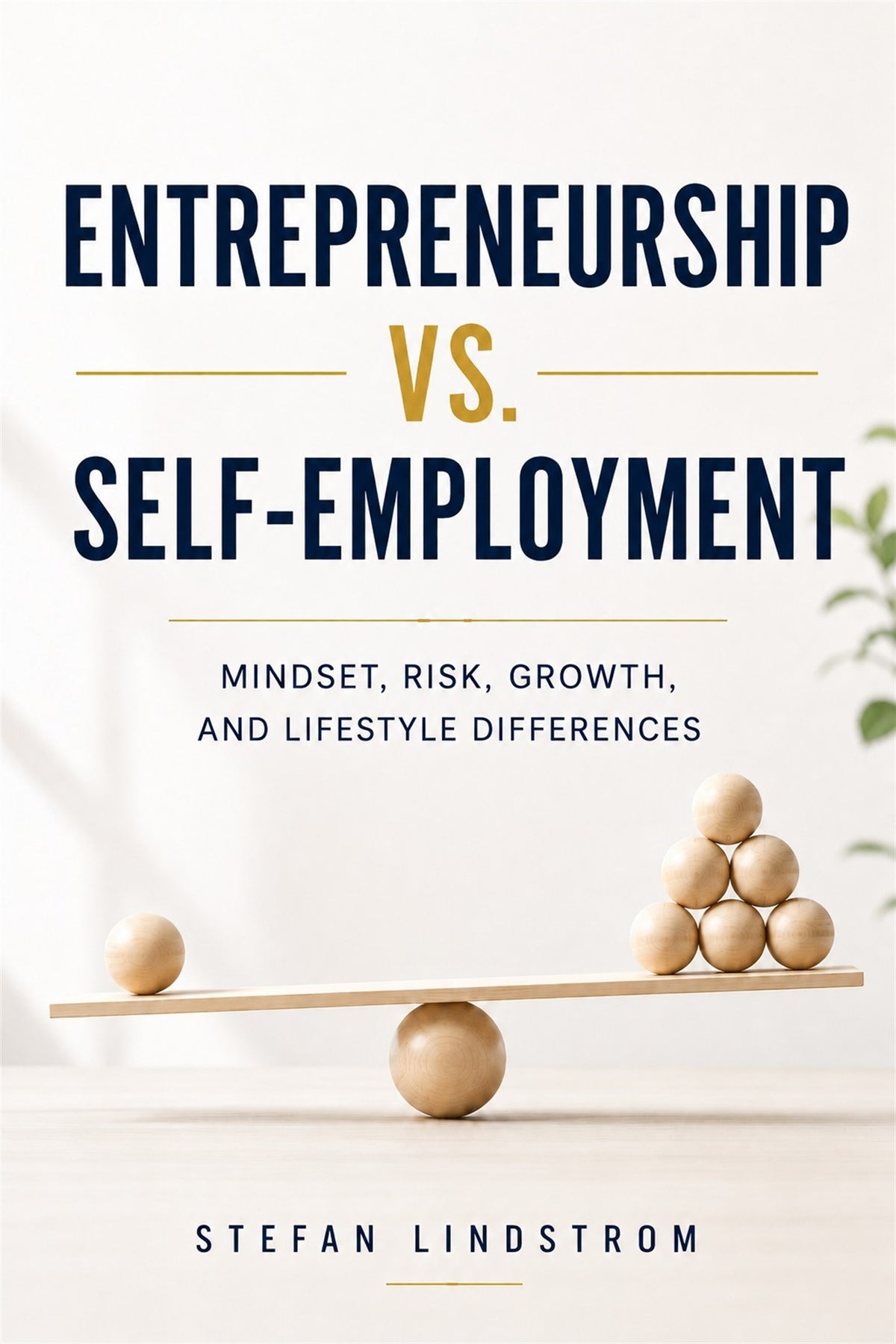 Entrepreneurship vs. Self-Employment – E-bok