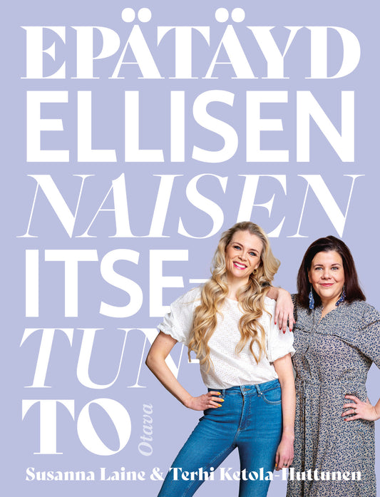 Epätäydellisen naisen itsetunto – E-bok