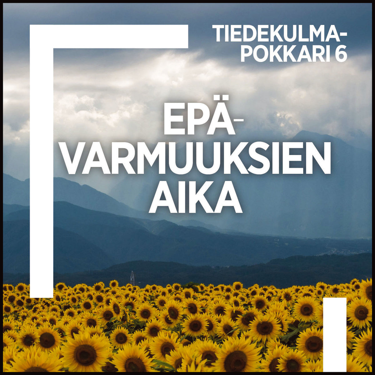 Epävarmuuksien aika – Ljudbok