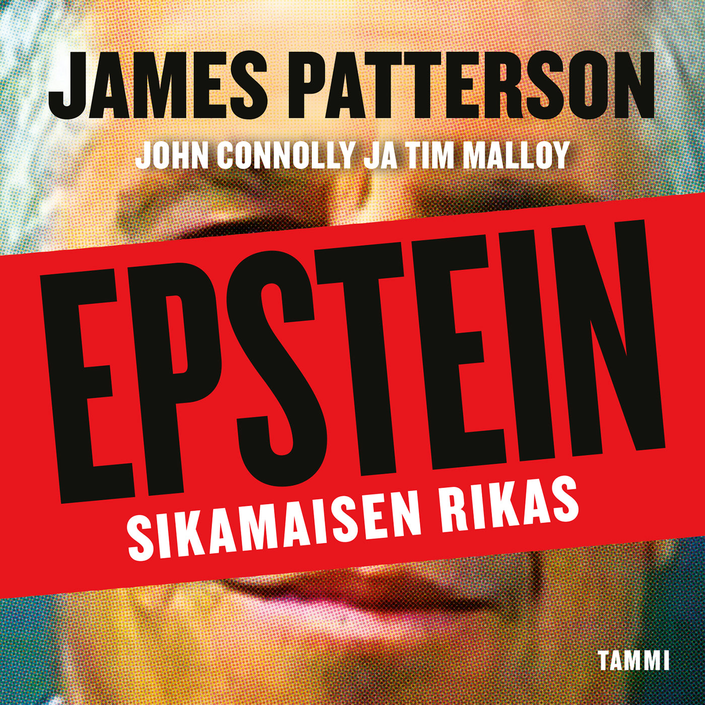 Epstein - Sikamaisen rikas – Ljudbok