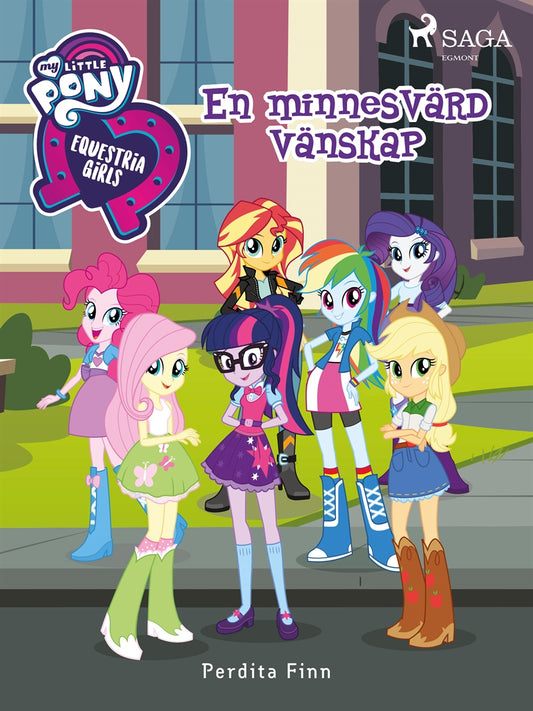 Equestria Girls - En minnesvärd vänskap – E-bok