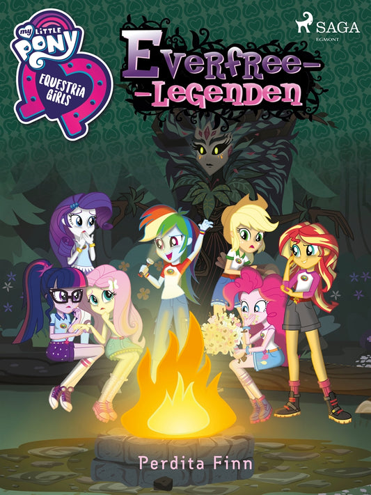 Equestria Girls - Everfree-legenden – E-bok
