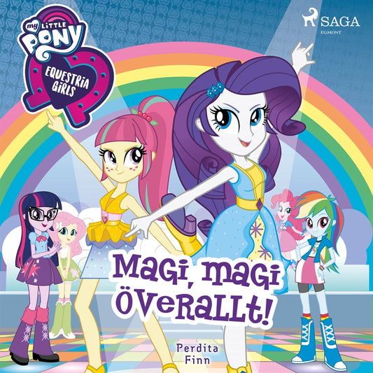 Equestria Girls - Magi, magi överallt! – Ljudbok
