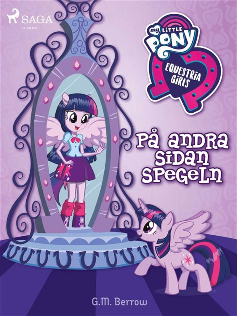 Equestria Girls - På andra sidan spegeln – E-bok