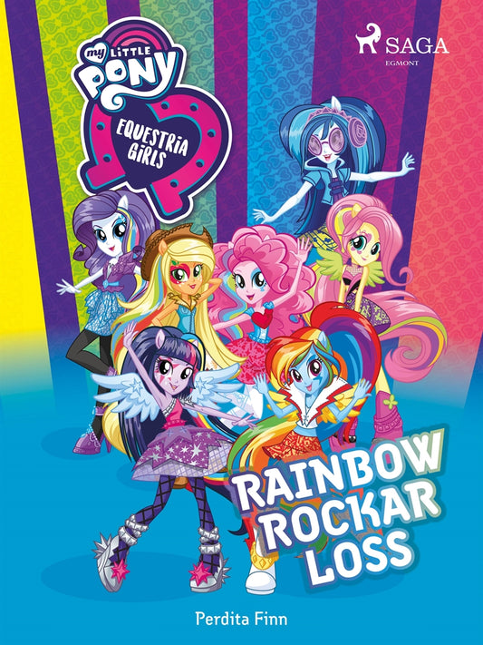 Equestria Girls - Rainbow rockar loss – E-bok