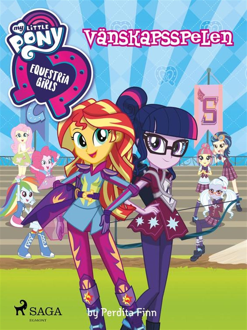 Equestria Girls - Vänskapsspelen – E-bok