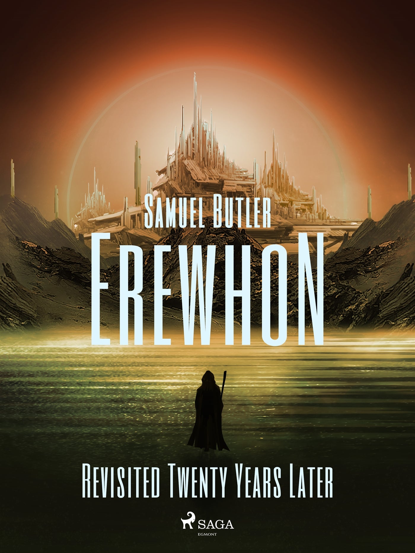 Erewhon Revisited Twenty Years Later – E-bok