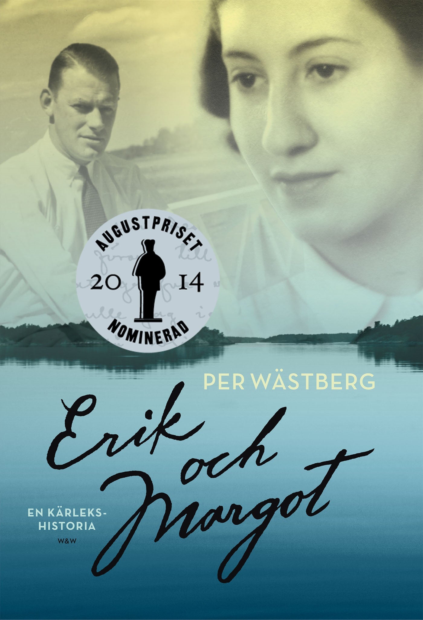 Erik och Margot : en kärlekshistoria – E-bok