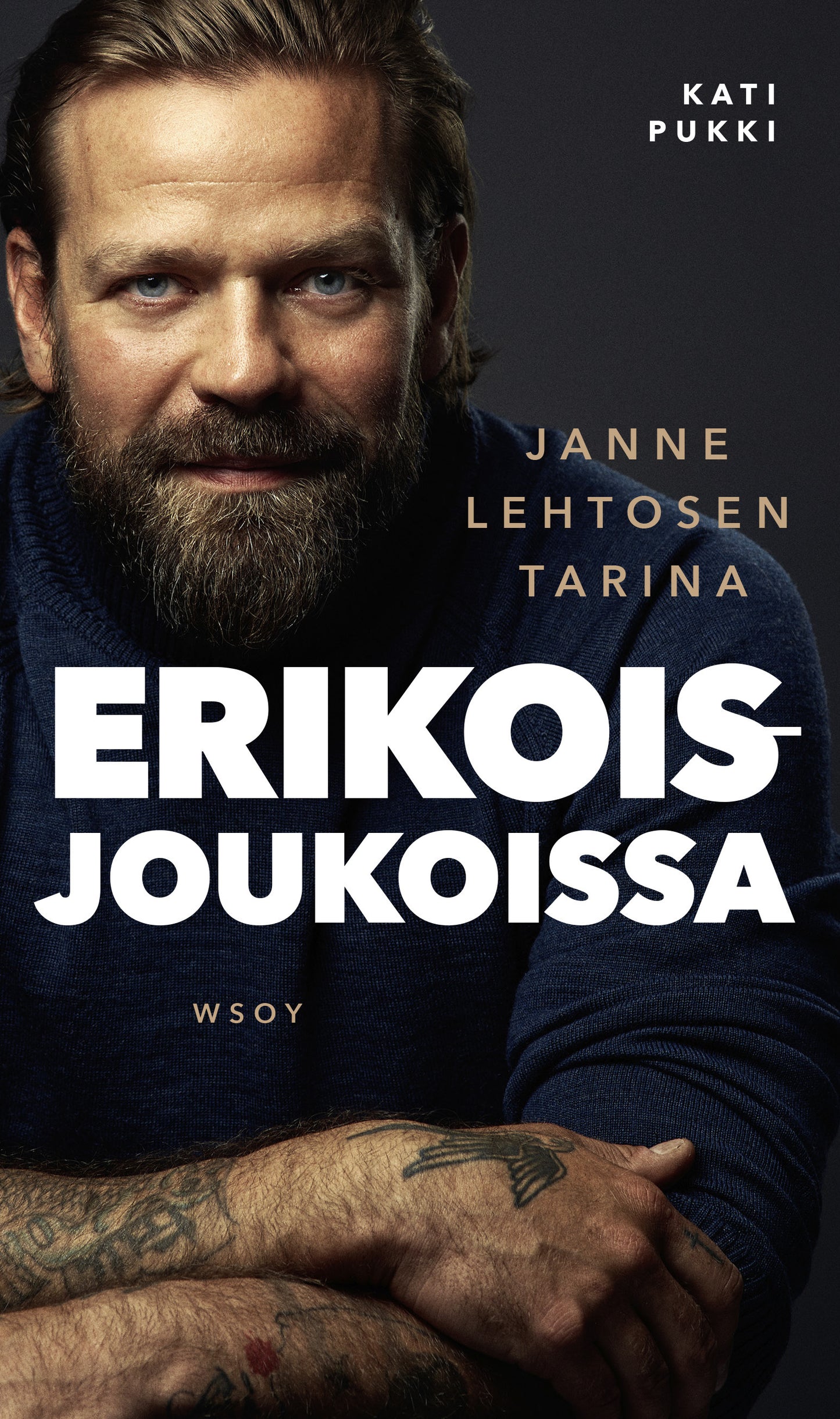 Erikoisjoukoissa – Janne Lehtosen tarina – E-bok