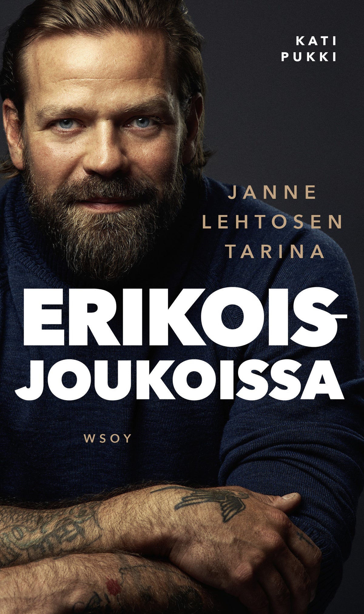 Erikoisjoukoissa – Janne Lehtosen tarina – E-bok