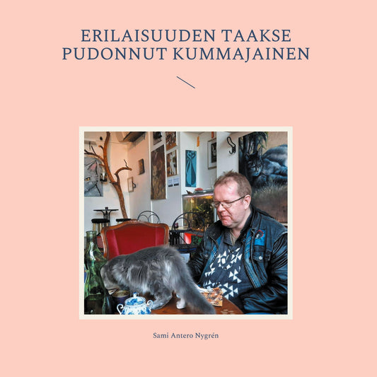 Erilaisuuden taakse pudonnut kummajainen – E-bok