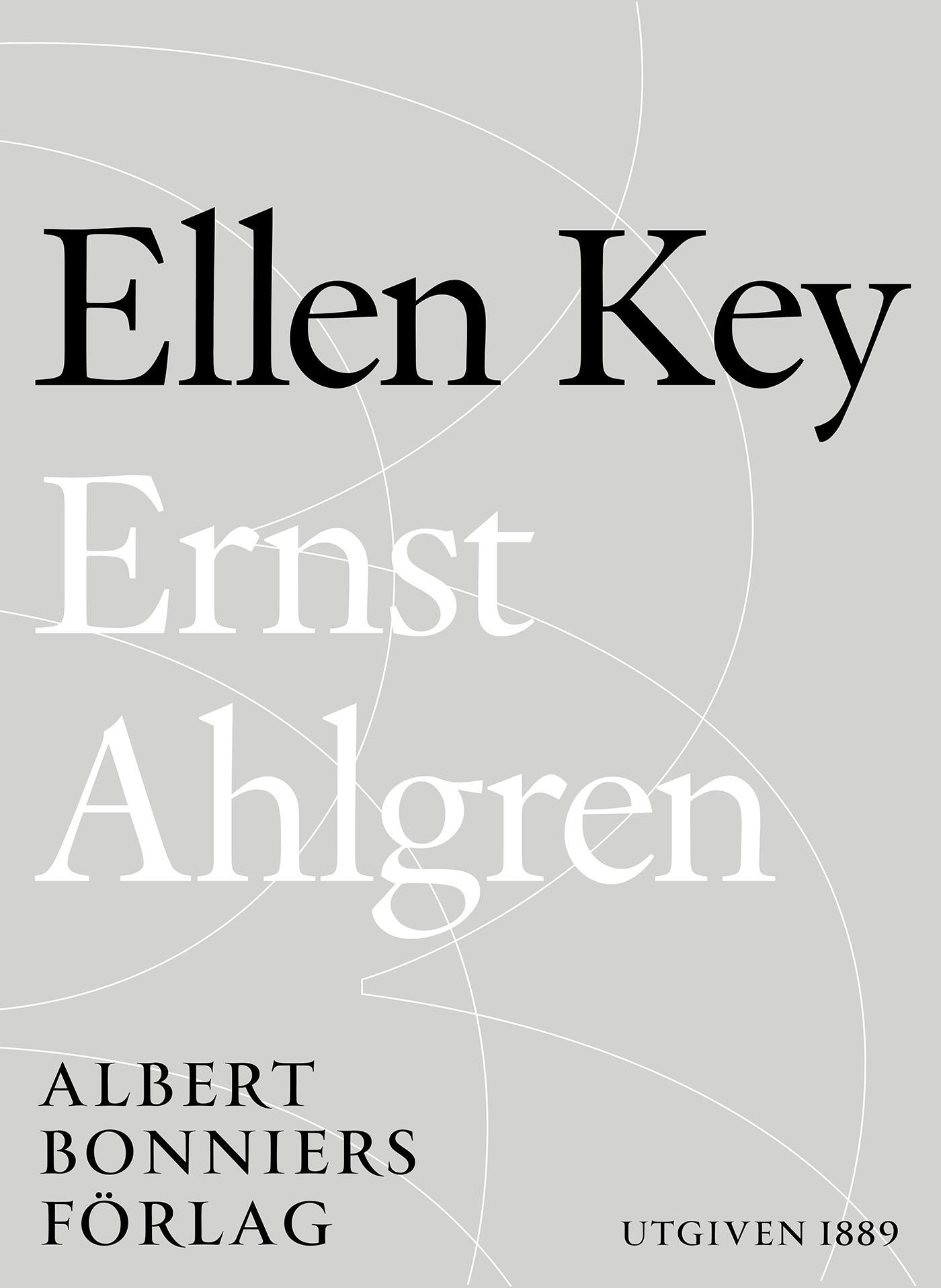 Ernst Ahlgren : några biografiska meddelanden – E-bok