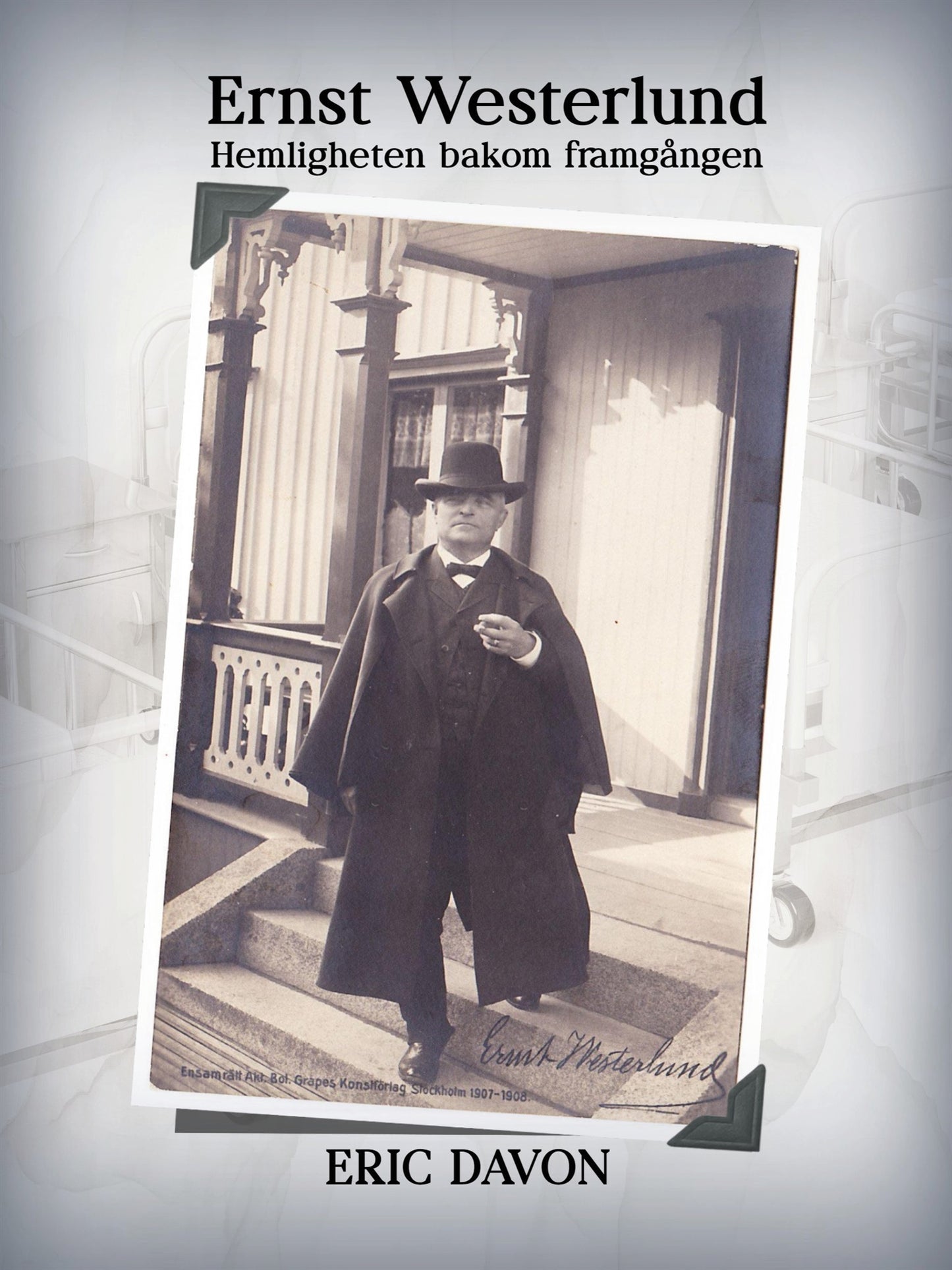 Ernst Westerlund: Hemligheten bakom framgången – E-bok
