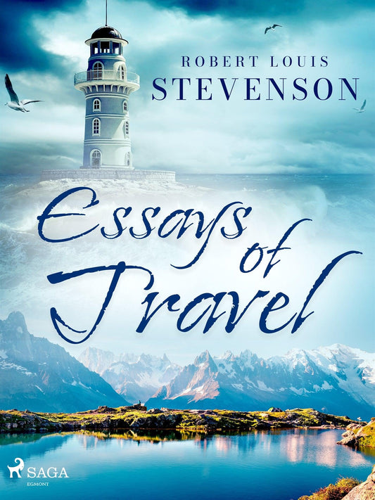 Essays of Travel – E-bok