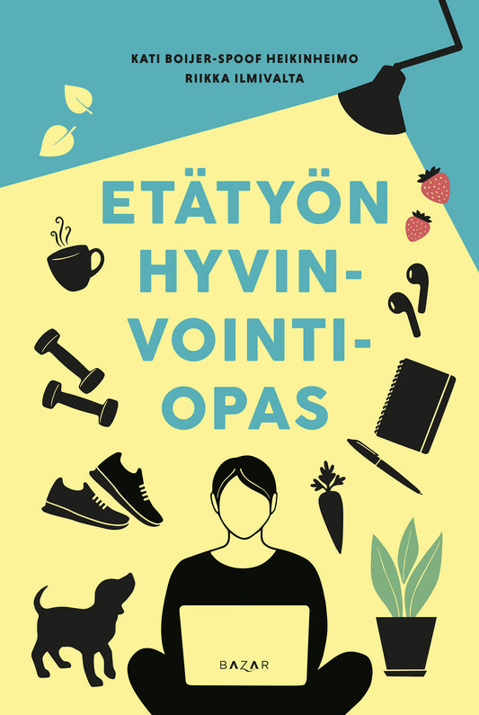 Etätyön hyvinvointiopas – E-bok