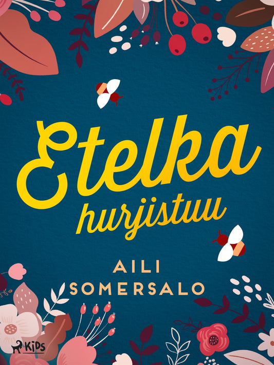 Etelka hurjistuu – E-bok