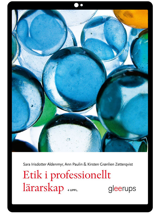 Etik i professionellt lärarskap (OBS! Endast för lärare)