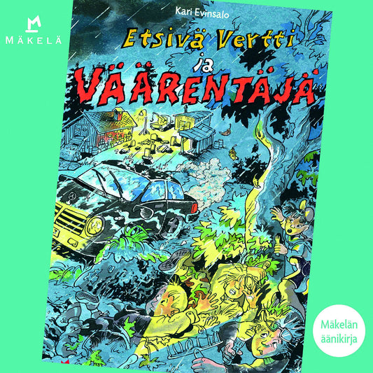 Etsivä Vertti ja väärentäjä – Ljudbok
