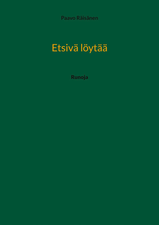 Etsivä löytää: Runoja – E-bok