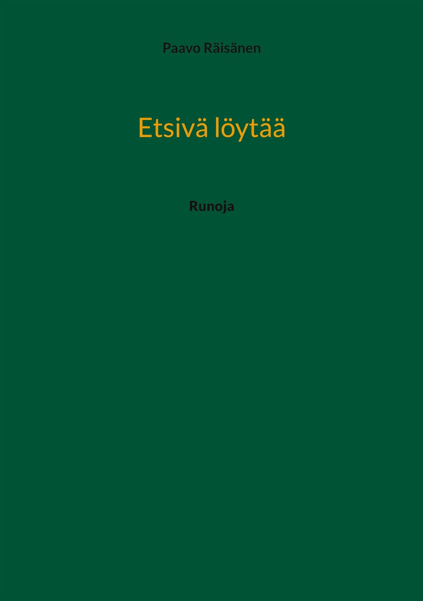 Etsivä löytää: Runoja – E-bok