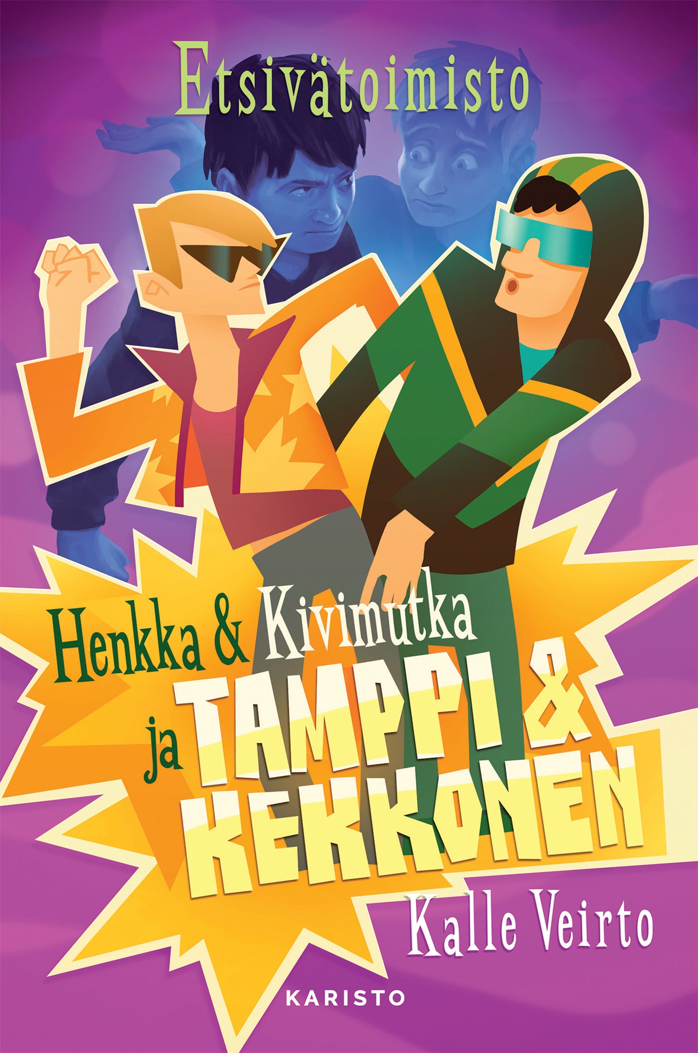 Etsivätoimisto Henkka & Kivimutka ja Tamppi & Kekkonen – E-bok