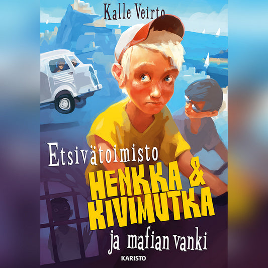 Etsivätoimisto Henkka & Kivimutka ja mafian vanki – Ljudbok