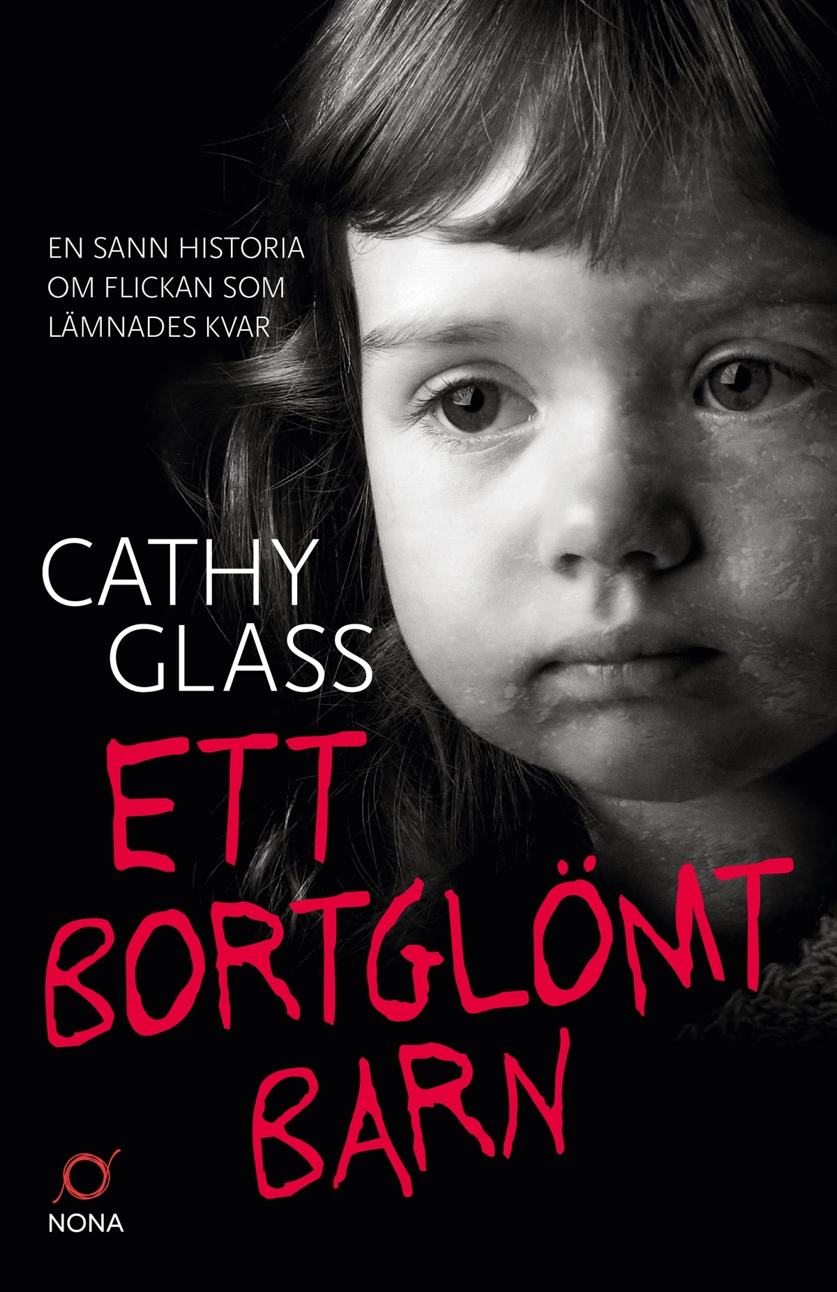 Ett bortglömt barn – E-bok