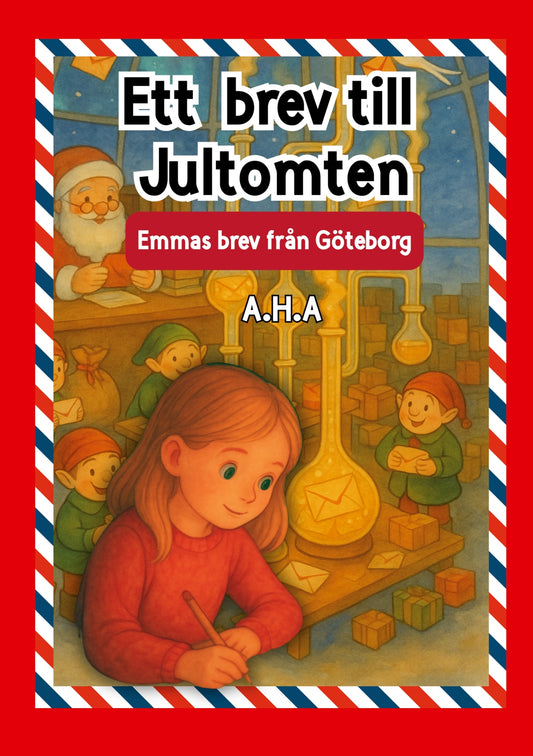 Ett brev till Jultomten: Emmas brev från Göteborg – E-bok