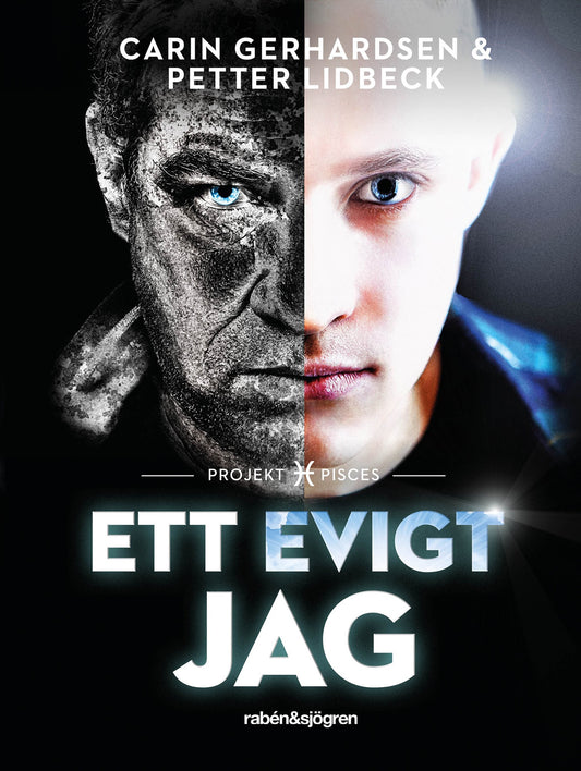 Ett evigt jag : Projekt Pisces – E-bok