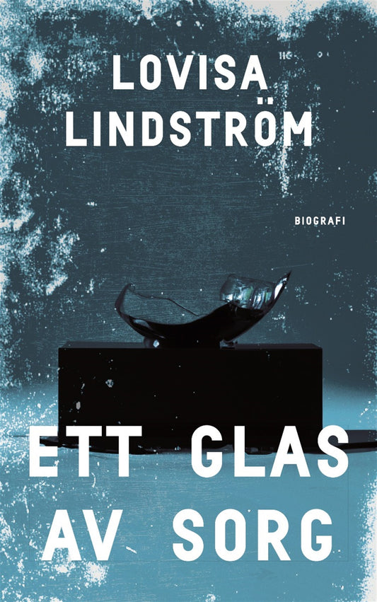 Ett glas av sorg – E-bok