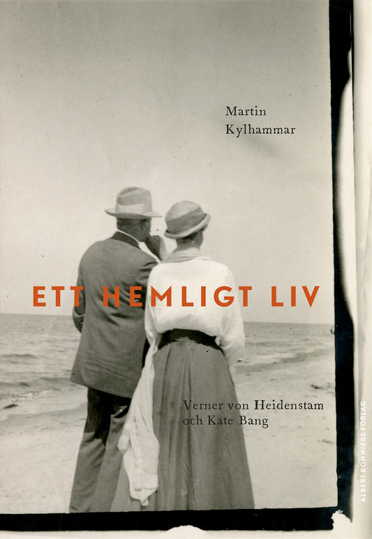 Ett hemligt liv : Verner von Heidenstam och Kate Bang – E-bok