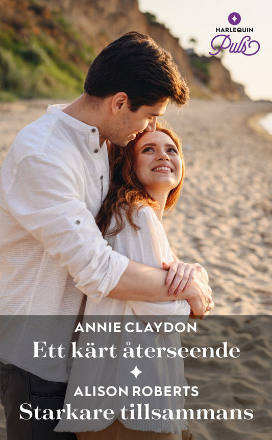 Ett kärt återseende / Starkare tillsammans – E-bok